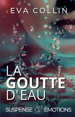 Eva Collin – La Goutte d'eau